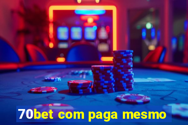 70bet com paga mesmo